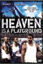 Watch Heaven Is a Playground Movies123