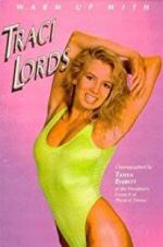 Watch Warm Up with Traci Lords Movies123