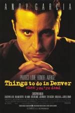 Watch Things to Do in Denver When You're Dead Movies123