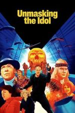Watch Unmasking the Idol Movies123