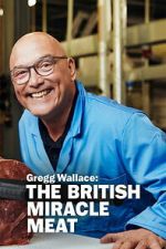 Watch Gregg Wallace: The British Miracle Meat Movies123