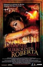Watch Darkness Surrounds Roberta Movies123