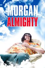 Watch Morgan Almighty Movies123
