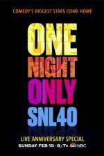 Watch Saturday Night Live 40th Anniversary Special Movies123