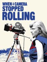 Watch When the Camera Stopped Rolling Movies123