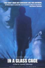 Watch In a Glass Cage Movies123