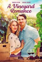 Watch A Vineyard Romance Movies123