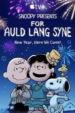 Watch Snoopy Presents: For Auld Lang Syne (TV Special 2021) Movies123