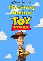 Watch The Story Behind \'Toy Story\' Movies123