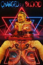 Watch CHARGED BY BLOOD Movies123