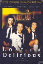 Watch Lost and Delirious Movies123