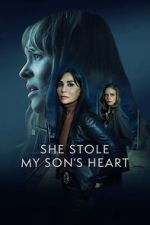 Watch She Stole My Son\'s Heart Movies123