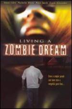 Watch Living a Zombie Dream Movies123