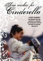 Watch Three Wishes for Cinderella Movies123