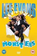 Watch Lee Evans - Monsters Live Movies123