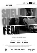 Watch Shell of Fear Movies123