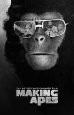 Watch Making Apes: The Artists Who Changed Film Movies123