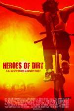 Watch Heroes of Dirt Movies123