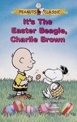 Watch It\'s the Easter Beagle, Charlie Brown! Movies123