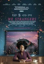 Watch We Strangers Movies123