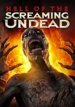 Watch Hell of the Screaming Undead Movies123