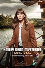 Watch Hailey Dean Mystery: A Will to Kill Movies123