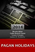 Watch Pagan Holidays Movies123