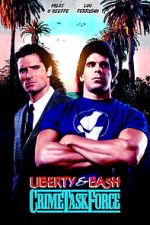Watch Liberty & Bash Movies123