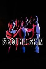 Watch Second Skin Movies123