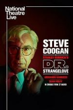 Watch National Theatre Live: Dr. Strangelove Movies123