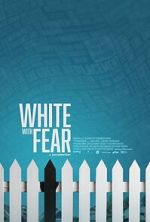 Watch White with Fear Movies123