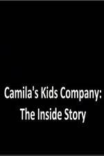 Watch Camila's Kids Company: The Inside Story Movies123