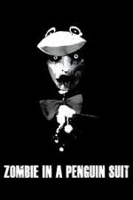 Watch Zombie in a Penguin Suit Movies123