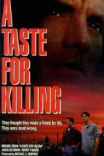 Watch A Taste for Killing Movies123
