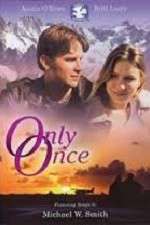 Watch Only Once Movies123
