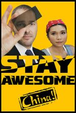 Watch Stay Awesome, China! Movies123