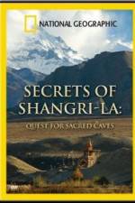 Watch National Geographic Secrets of Shangri-La: Quest for Sacred Caves Movies123