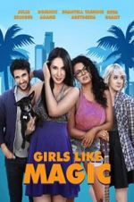 Watch Girls Like Magic Movies123