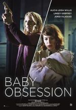 Watch Baby Obsession Movies123