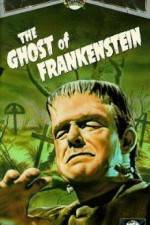 Watch The Ghost of Frankenstein Movies123