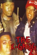 Watch The X-Gang 2 Movies123