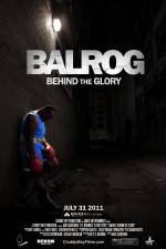 Watch Balrog Behind the Glory Movies123