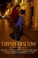Watch Forever First Love Movies123