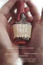 Watch The Frat Tree of Life Movies123