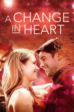 Watch A Change In Heart Movies123