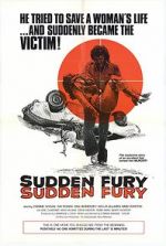 Watch Sudden Fury Movies123