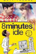 Watch 8 Minutes Idle Movies123