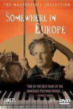 Watch Somewhere in Europe Movies123