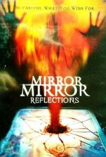 Watch Mirror Mirror 4: Reflections Movies123