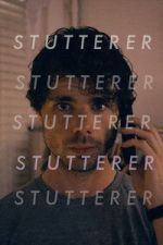 Watch Stutterer Movies123